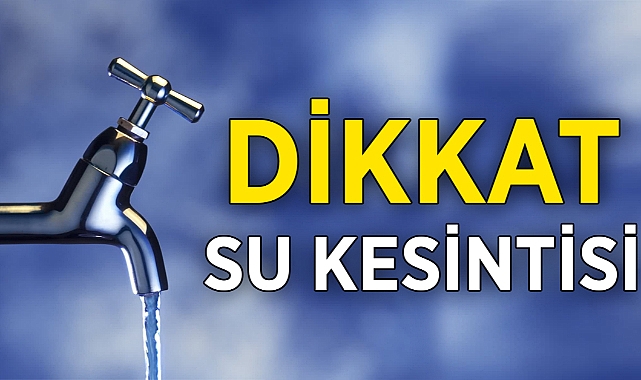 Bursa'da iki ilçede su kesintisi
