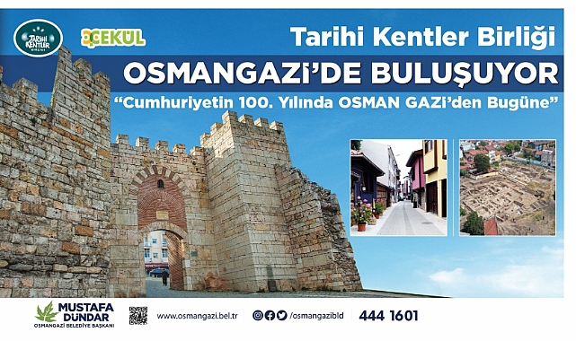 Tarihi Kentler Birliği Osmangazi'de buluşuyor