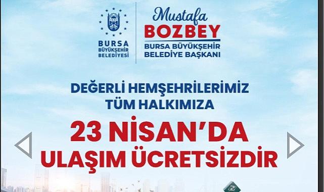 23 Nisan'da ulaşım ve Bursa Hayvanat Bahçesi ücretsiz olacak