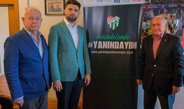 Bursaspor'un ‘Yanındayım’ kampanyası büyüyor