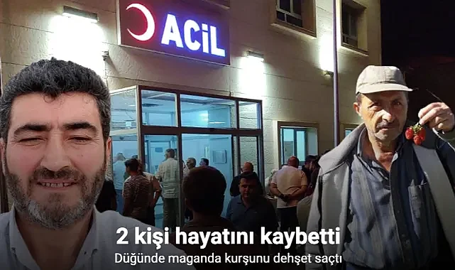 Düğünde maganda kurşunu: 2 ölü
