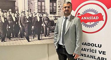 ANASİAD Başkanı'ndan 29 Ekim Vurgusu: Üretimle Büyümeye Devam