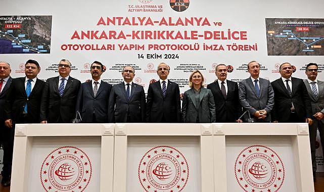 Ankara-Kırıkkale-Delice ve Antalya-Alanya otoyol projeleri için imzalar atıldı