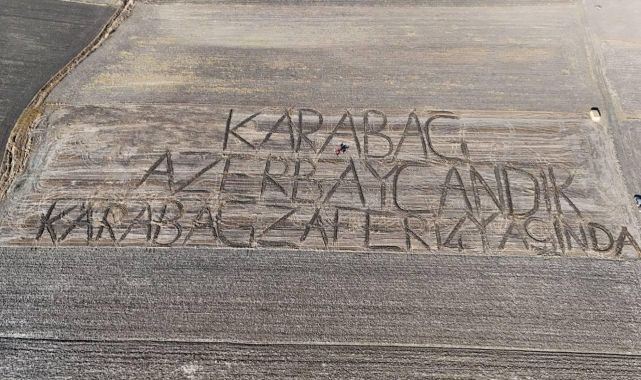 Kırklarelili çiftçi tarlasına Karabağ Azerbaycan'dır yazdı