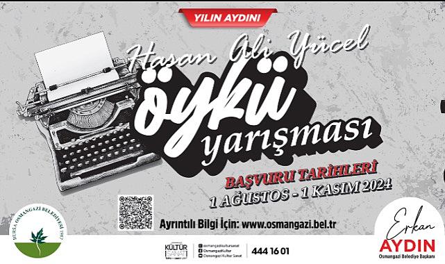Osmangazi Belediyesi’nin düzenlediği Hasan Ali Yücel Öykü Yarışması’na büyük ilgi