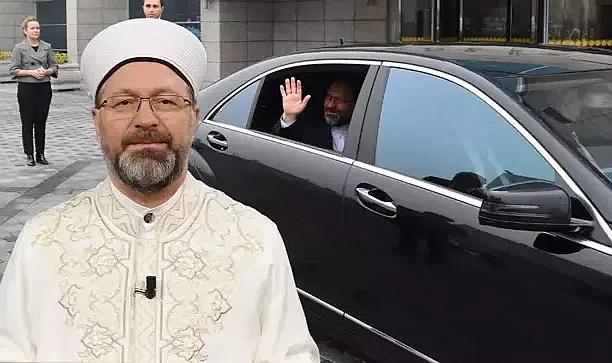 Diyanet İşleri Başkanı Ali Erbaş: Bir Audi'yi bana çok gördüler