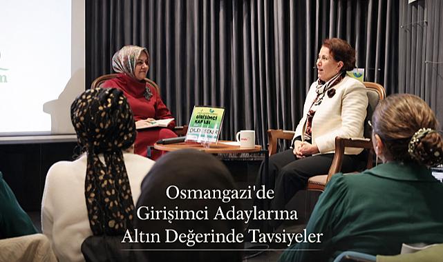 Osmangazi'de Girişimci Adaylarına Altın Değerinde Tavsiyeler