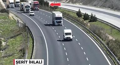 Otoyolların sol şeridini kapatan binlerce kamyon ve tır sürücüsüne ceza