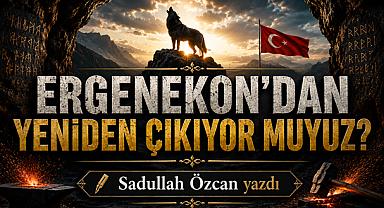 Ergenekon'dan Yeniden Çıkıyor muyuz?
