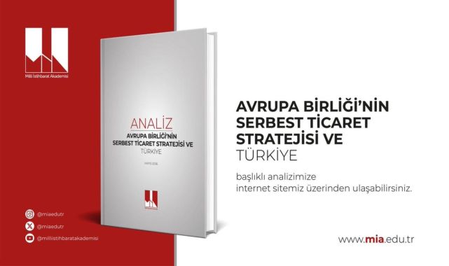 MİA: AB'nin yeni nesil ticaret stratejisi Türkiye için hem risk hem fırsat