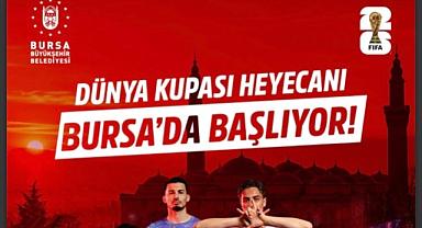 Bursalılar Dünya Kupası heyecanını dev ekranda yaşayacak