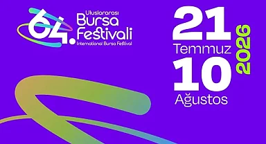 64. Uluslararası Bursa Festivali 21 Temmuz'da başlıyor
