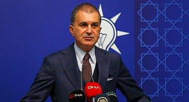 AK Parti Sözcüsü Çelik: 