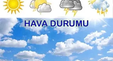 Bugün hava nasıl olacak?