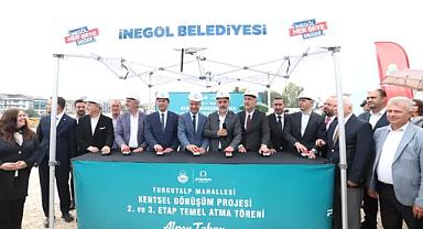 İnegöl Turgutalp’te Kentsel Dönüşümün 2. Ve 3. Etaplarında Temel Atıldı