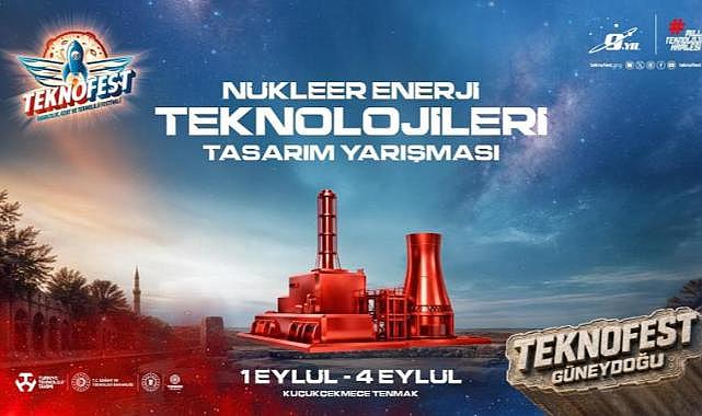 TEKNOFEST'te 42 takım nükleer teknoloji projeleriyle finalde