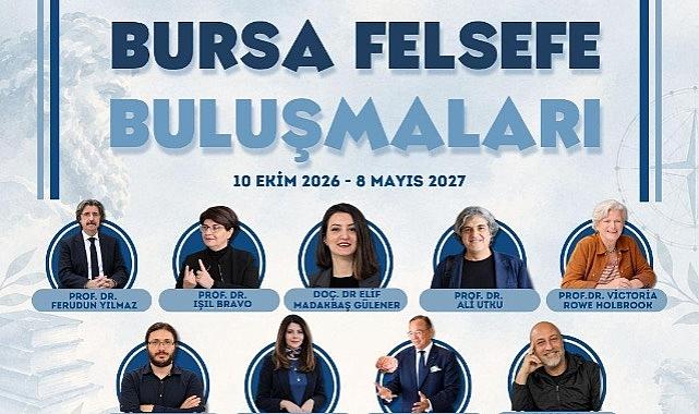 Bursa'da 'Felsefe Buluşmaları' başlıyor
