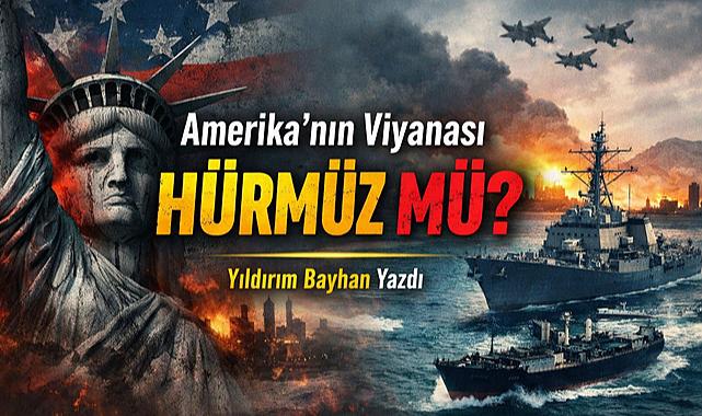 Amerika'nın Viyana'sı Hürmüz mü?